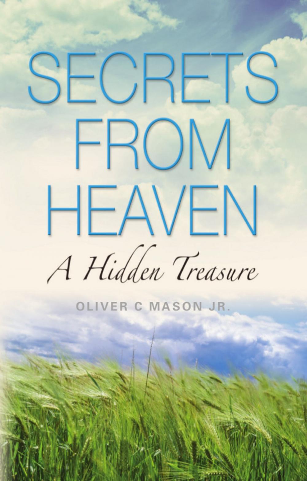 Big bigCover of Secrets from Heaven: The Hidden Treasure