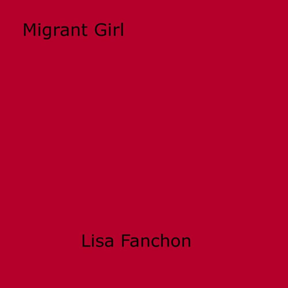 Big bigCover of Migrant Girl