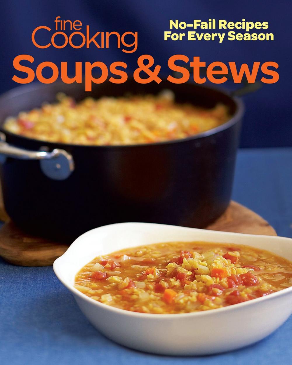 Big bigCover of Fine Cooking Soups & Stews