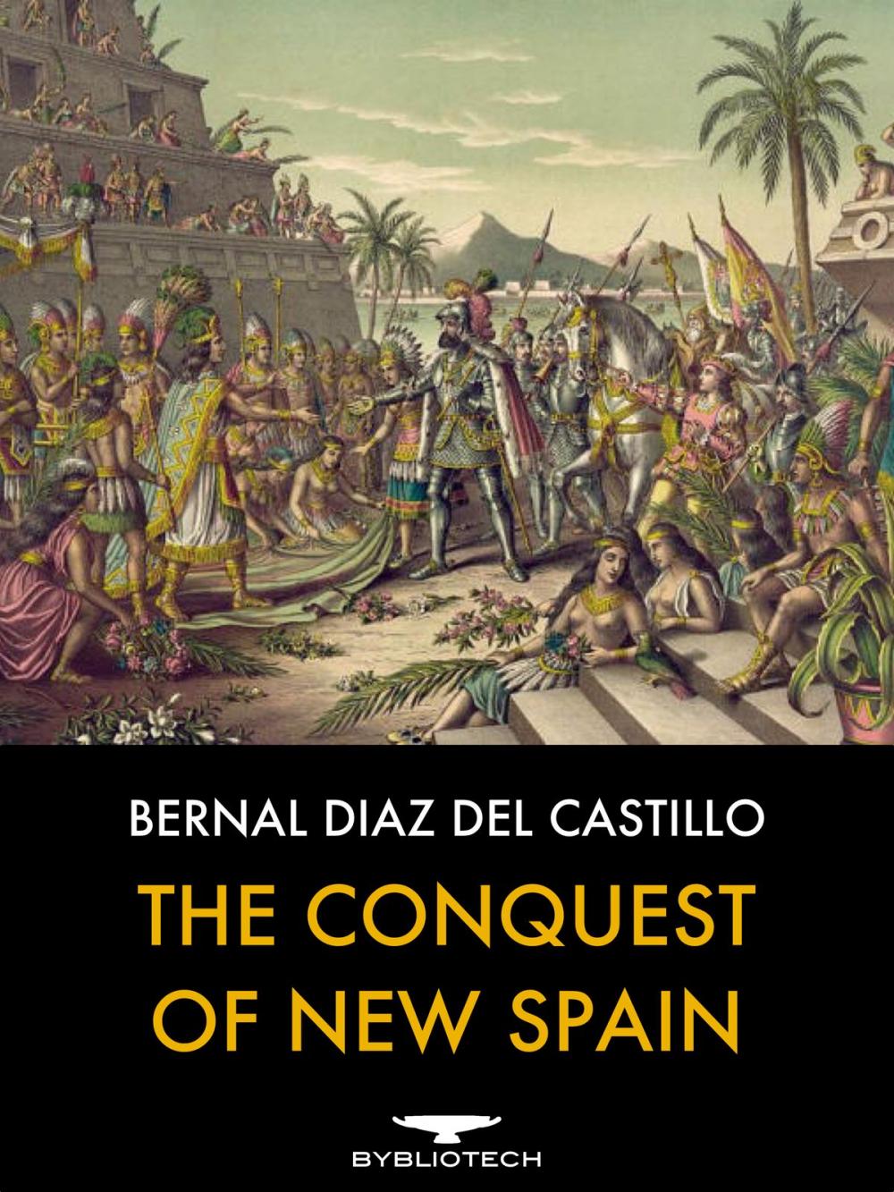 Big bigCover of The Conquest of New Spain