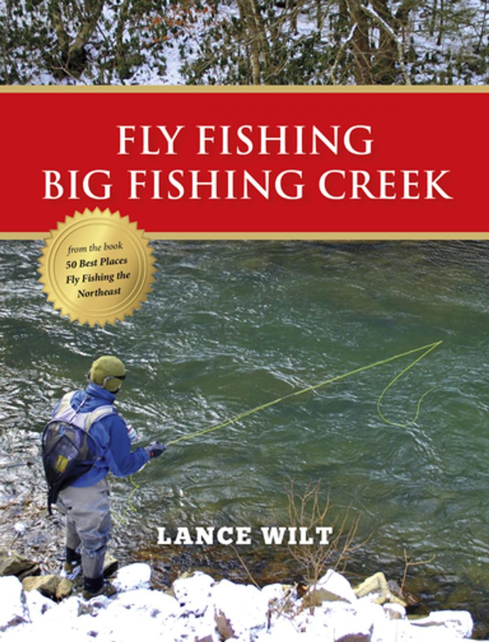 Big bigCover of Fly Fishing Big Fishing Creek