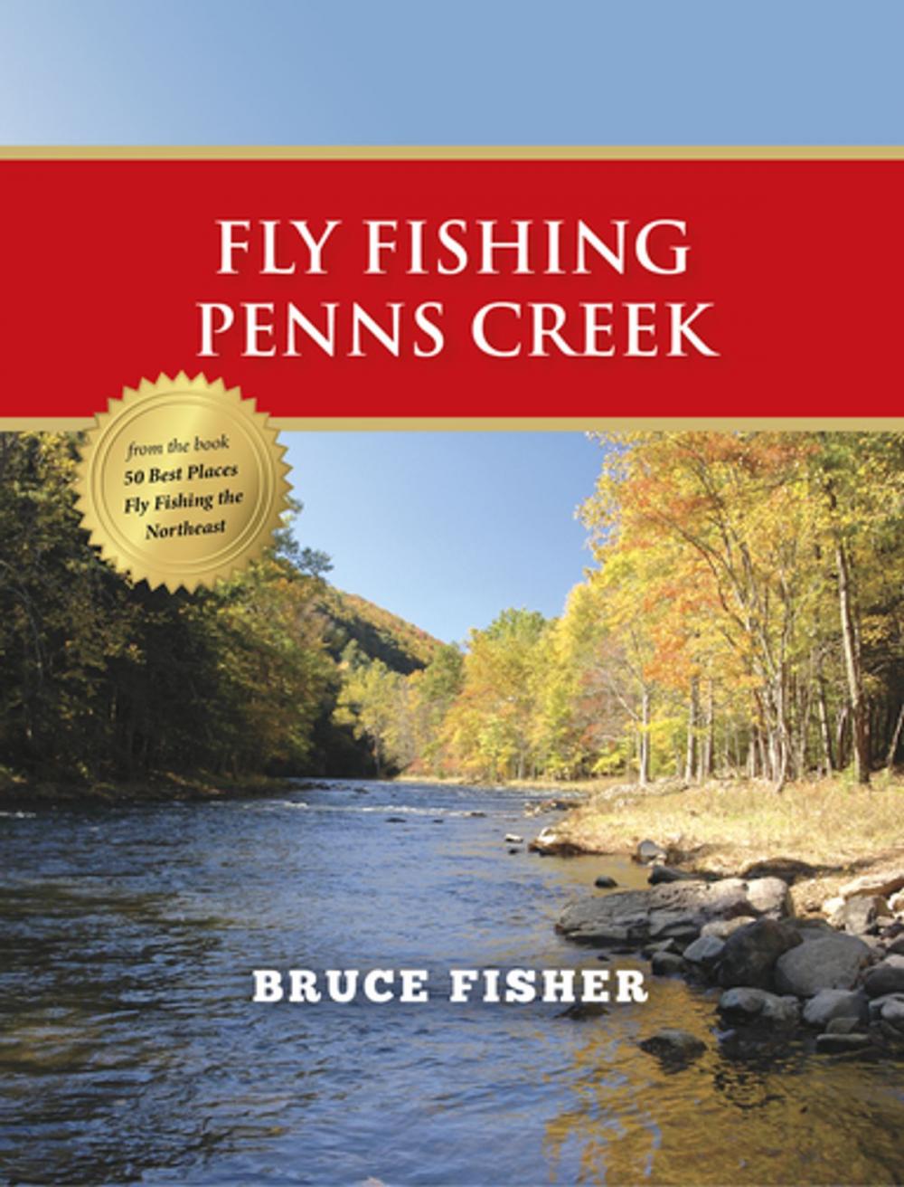 Big bigCover of Fly Fishing Penns Creek