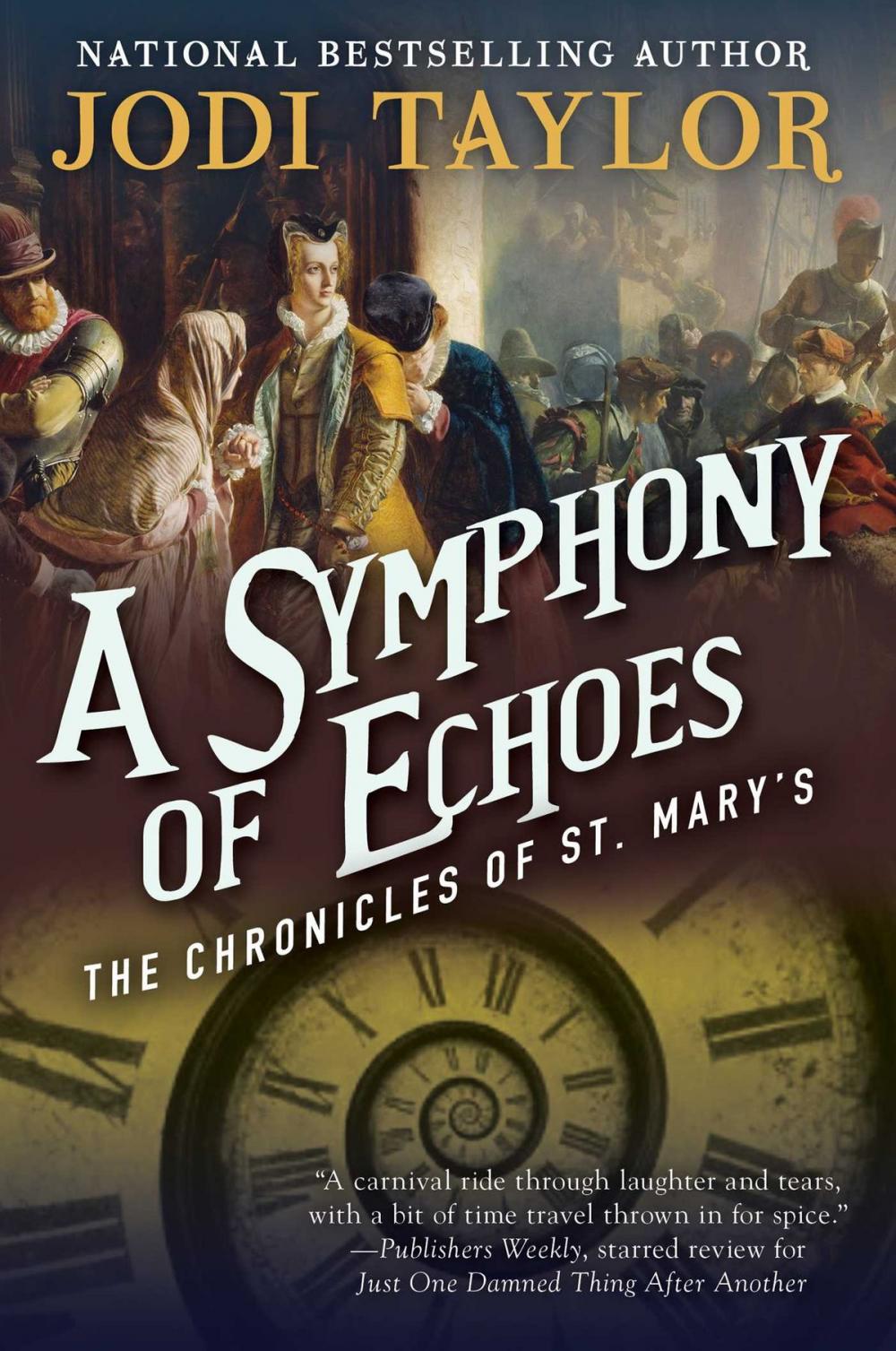 Big bigCover of A Symphony of Echoes: The Chronicles of St. Mary's Book Two