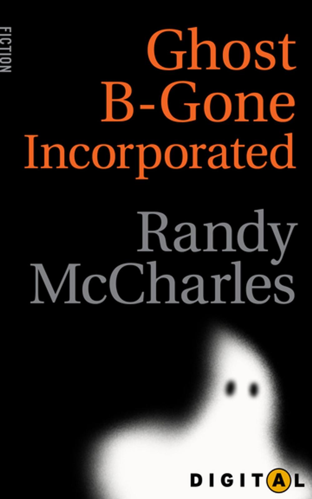 Big bigCover of Ghost-B-Gone Incorporated