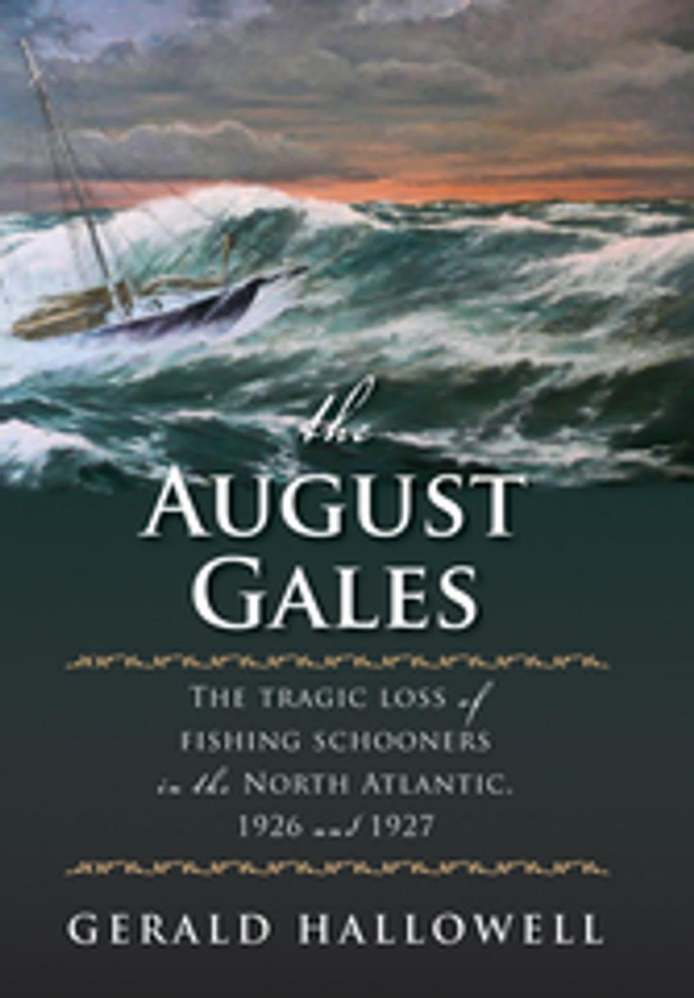 Big bigCover of The August Gales