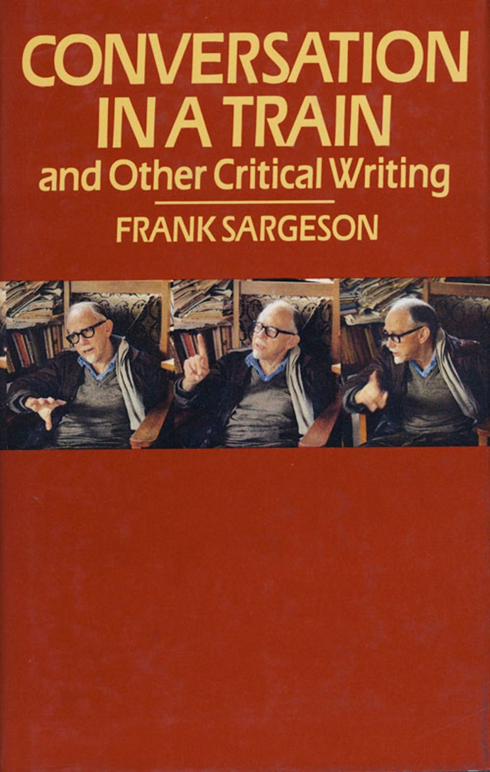 Big bigCover of Conversation in a Train and Other Critical Writings