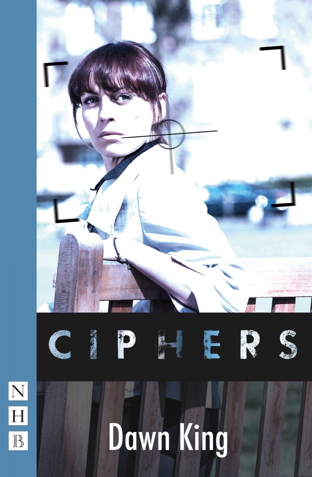 Big bigCover of Ciphers (NHB Modern Plays)