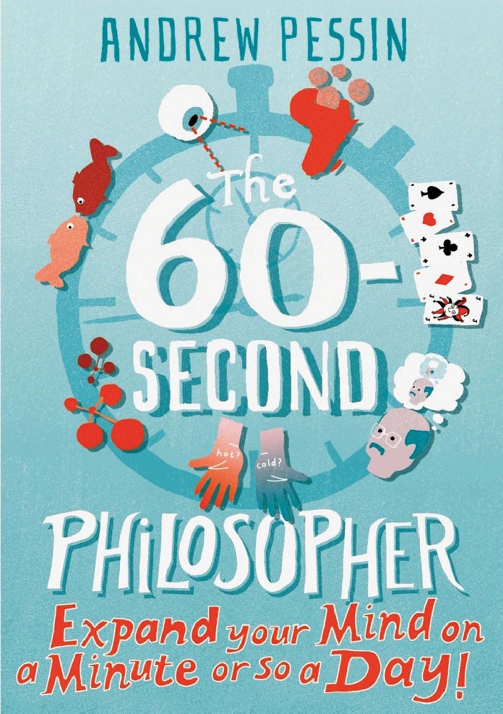 Big bigCover of The 60-Second Philosopher