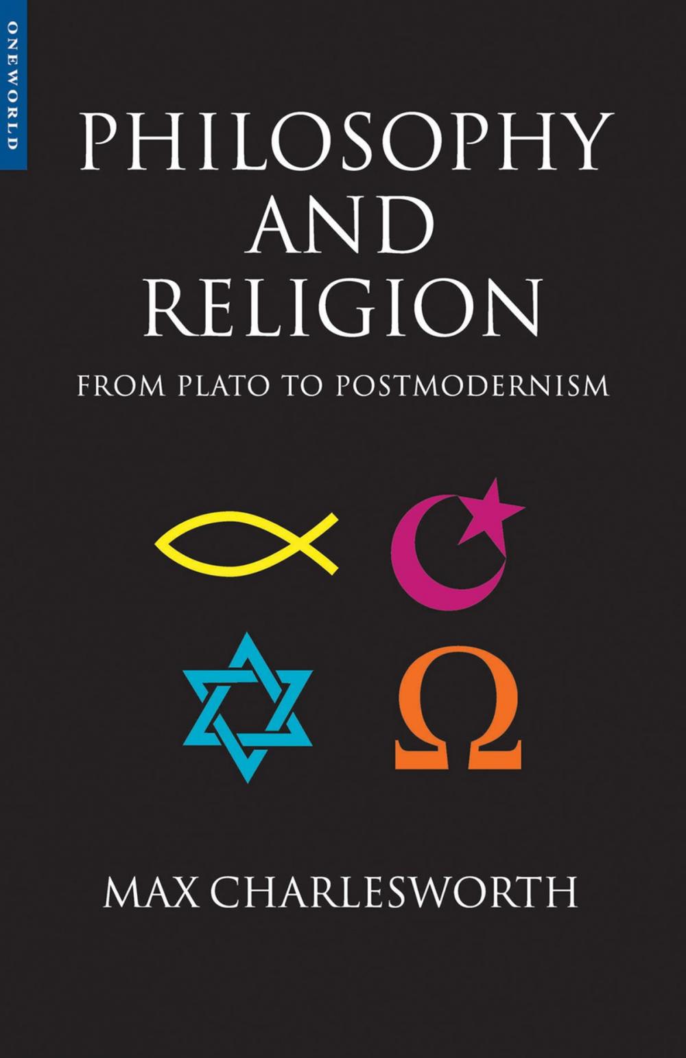 Big bigCover of Philosophy and Religion from Plato to Postmodernism