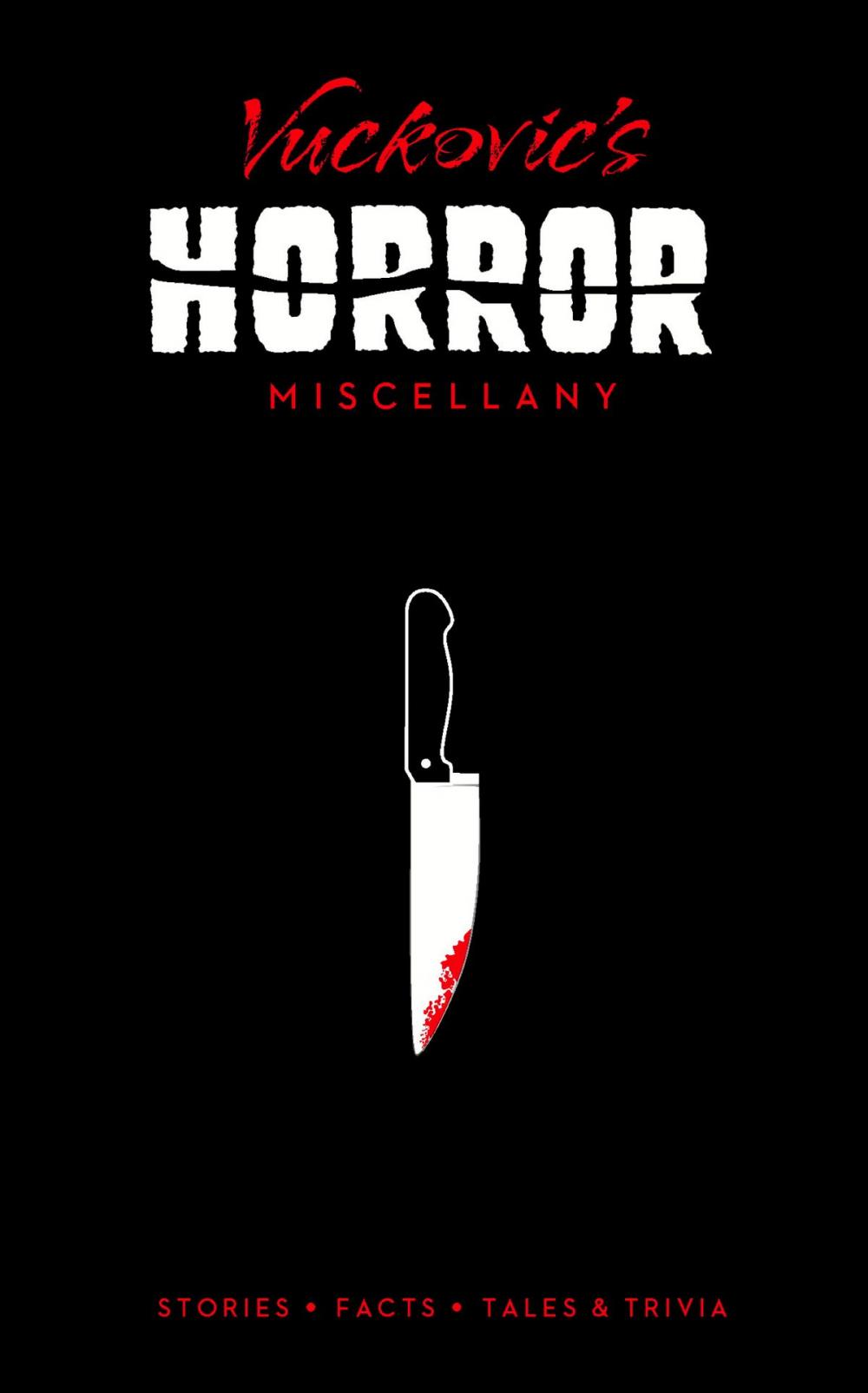 Big bigCover of Vuckovic's Horror Miscellany