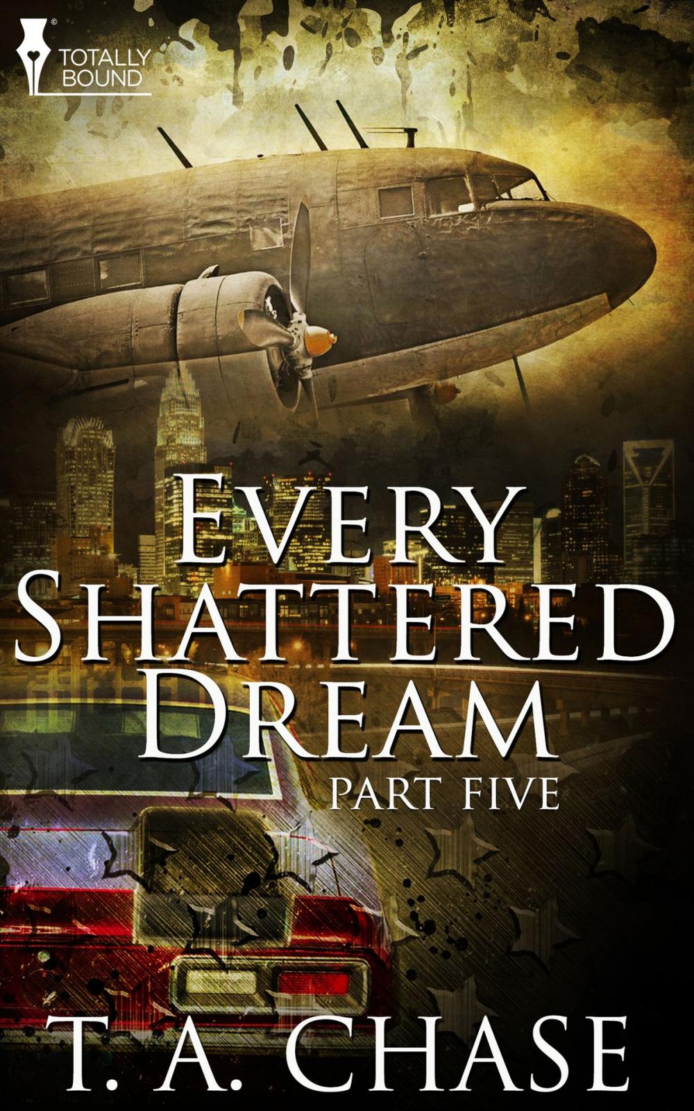 Big bigCover of Every Shattered Dream: Part Five