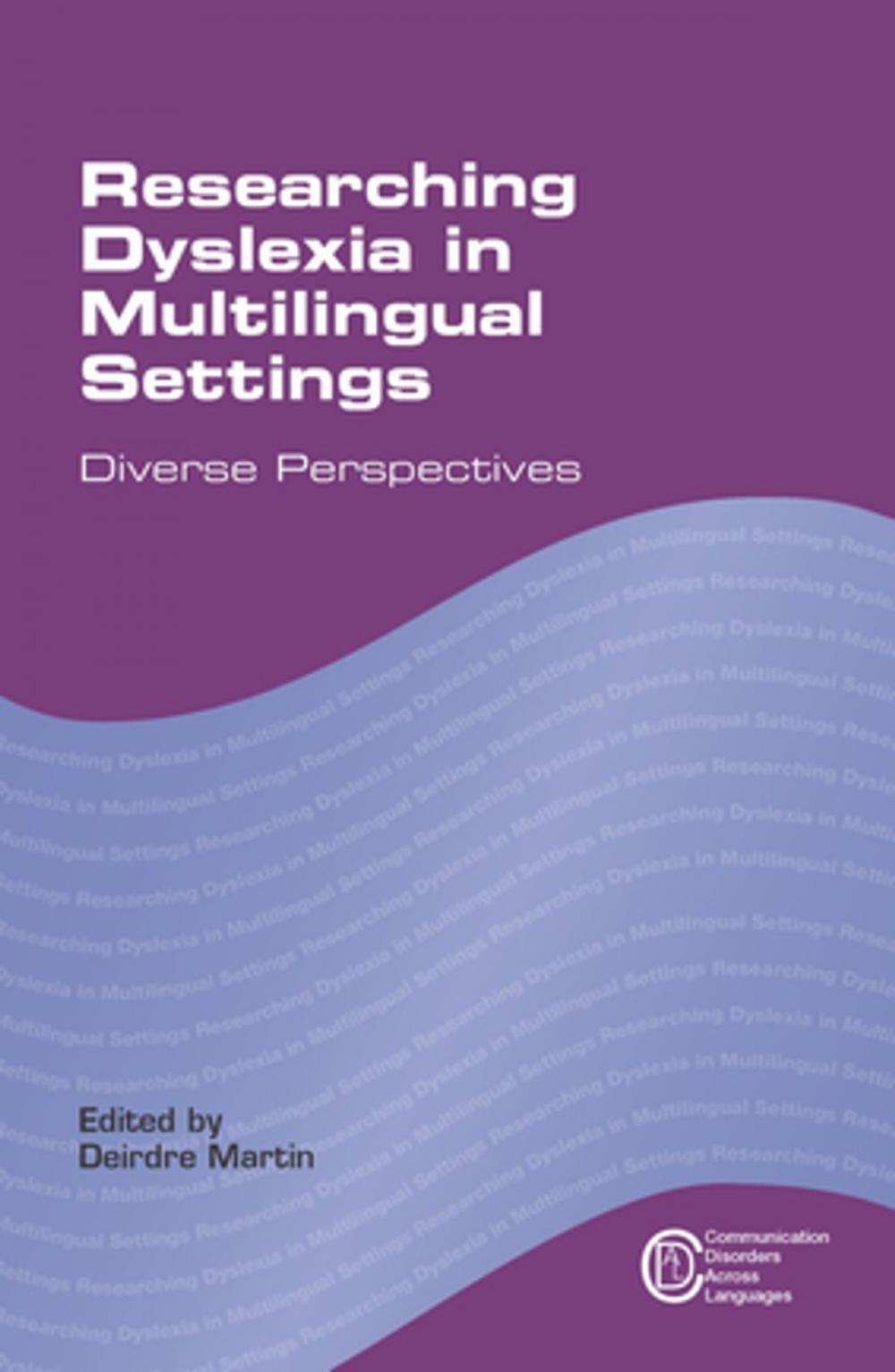 Big bigCover of Researching Dyslexia in Multilingual Settings