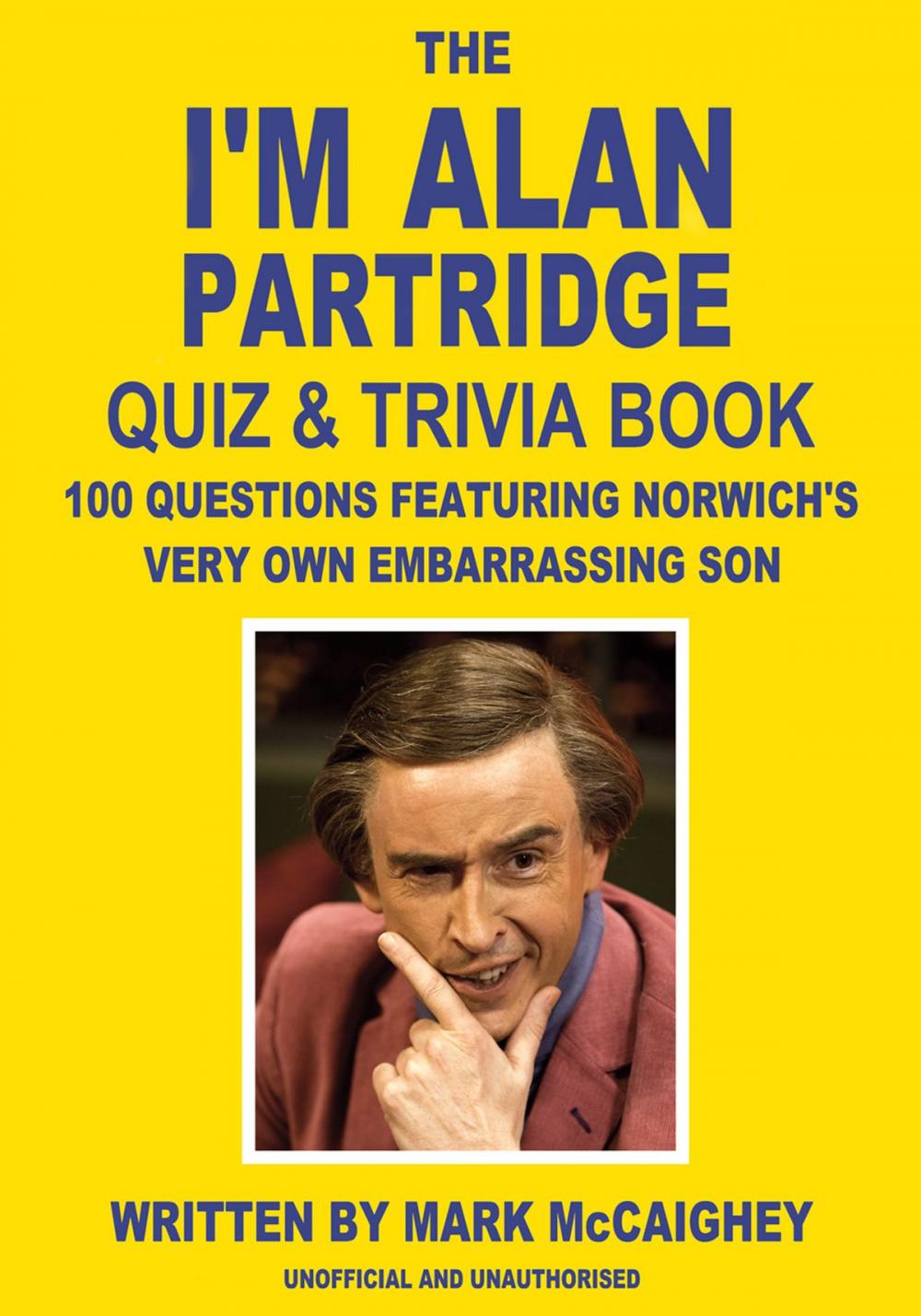 Big bigCover of The I'm Alan Partridge Quiz & Trivia Book