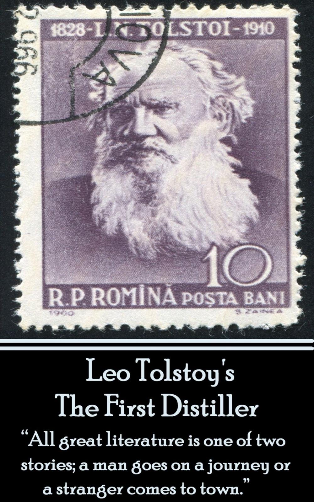 Big bigCover of Leo Tolstoy - The First Distiller, A Comedy