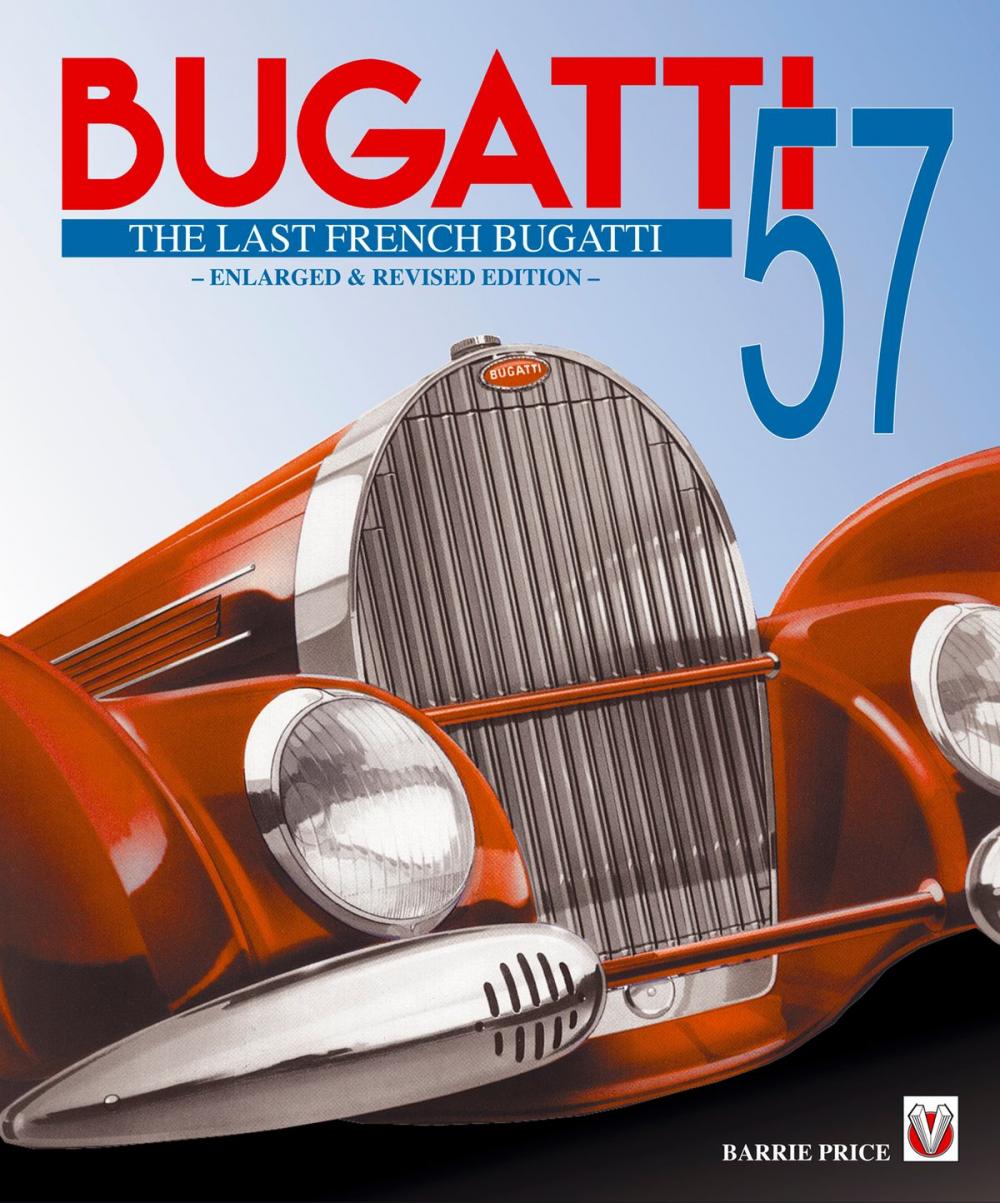 Big bigCover of Bugatti 57 - The Last French Bugatti