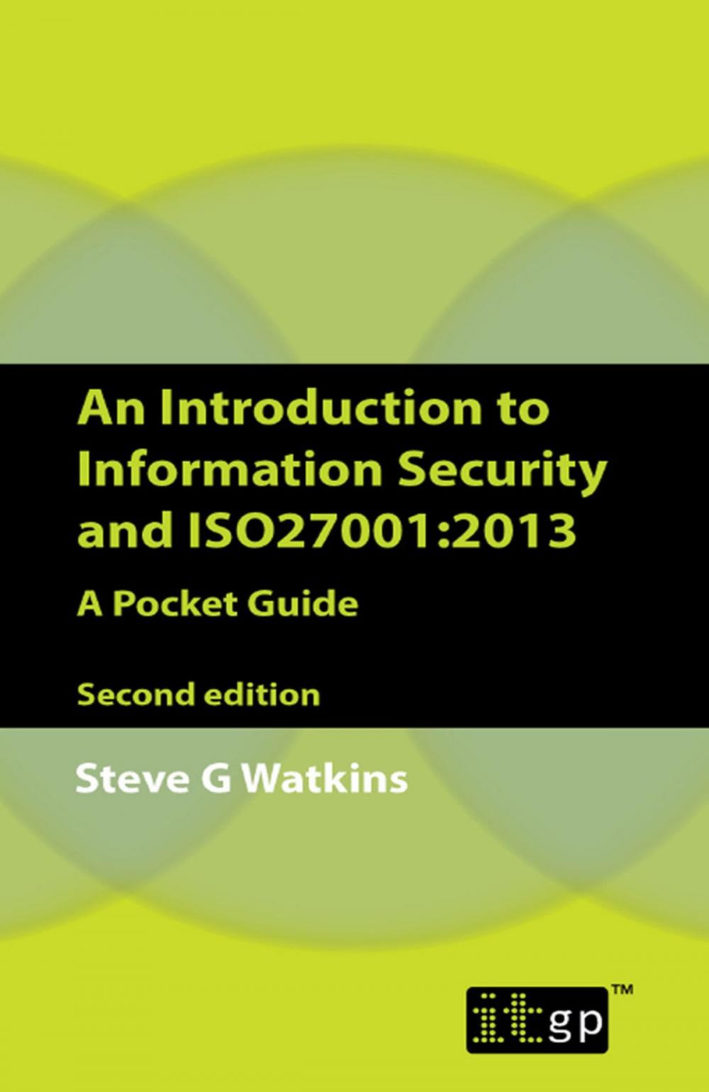 Big bigCover of An Introduction to Information Security and ISO27001:2013