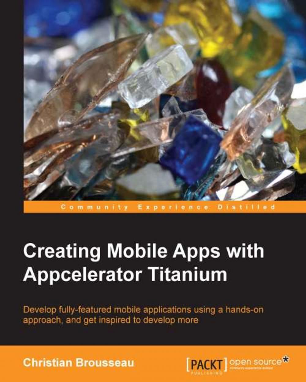 Big bigCover of Creating Mobile Apps with Appcelerator Titanium