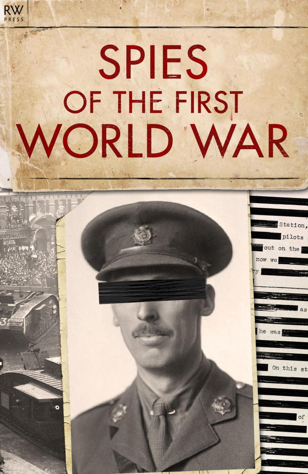 Big bigCover of Spies of the First World War