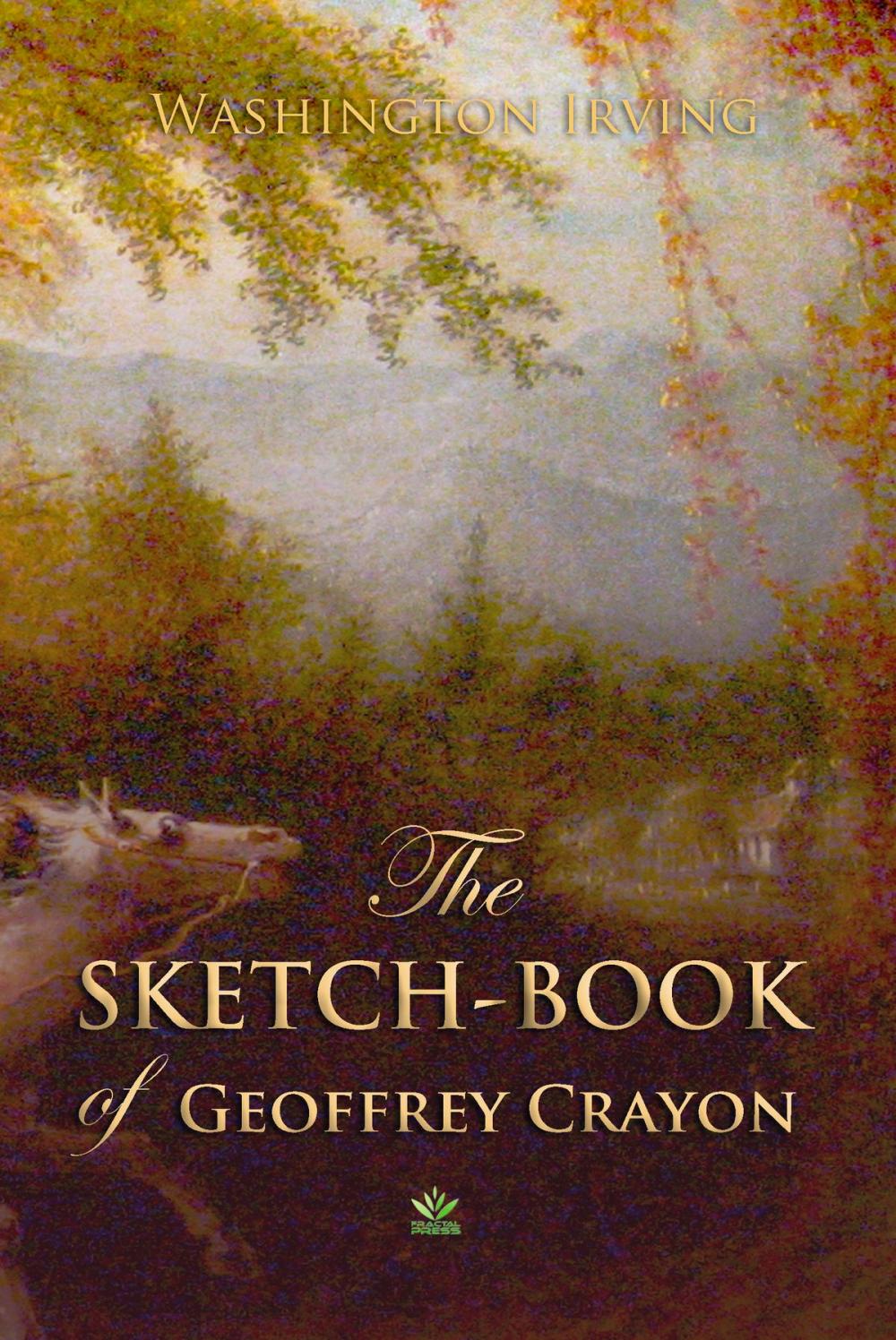 Big bigCover of The Sketch-Book of Geoffrey Crayon