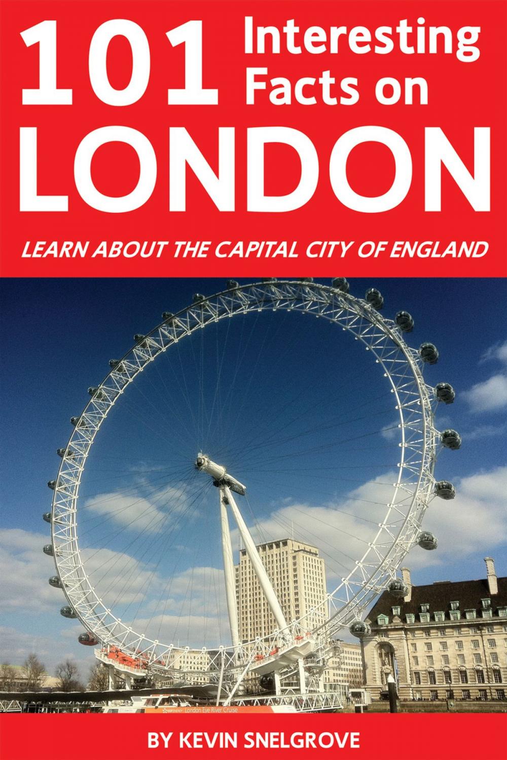 Big bigCover of 101 Interesting Facts on London