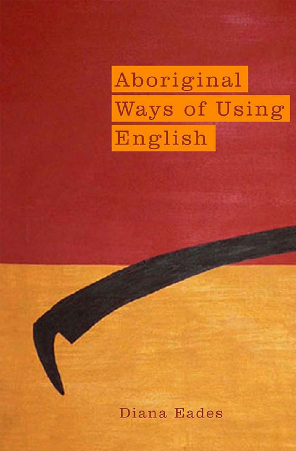 Big bigCover of Aboriginal Ways of Using English