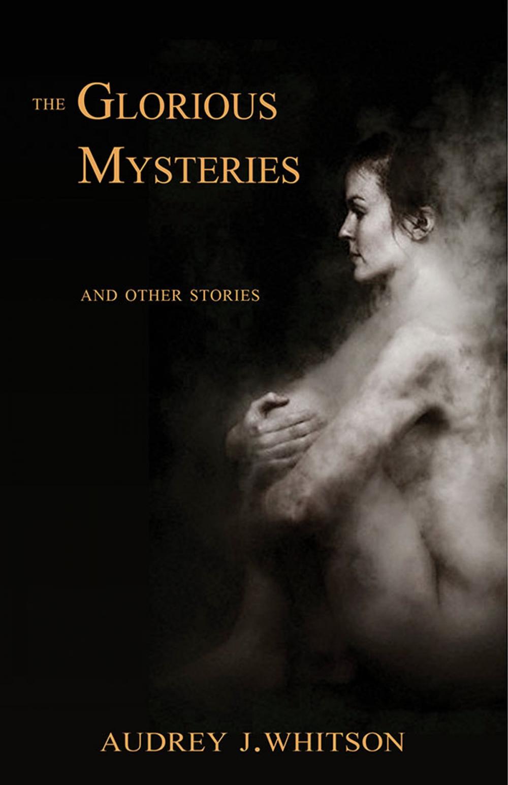 Big bigCover of The Glorious Mysteries