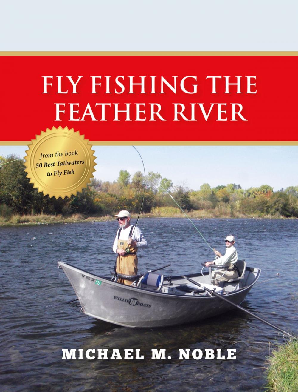 Big bigCover of Fly Fishing the Feather River