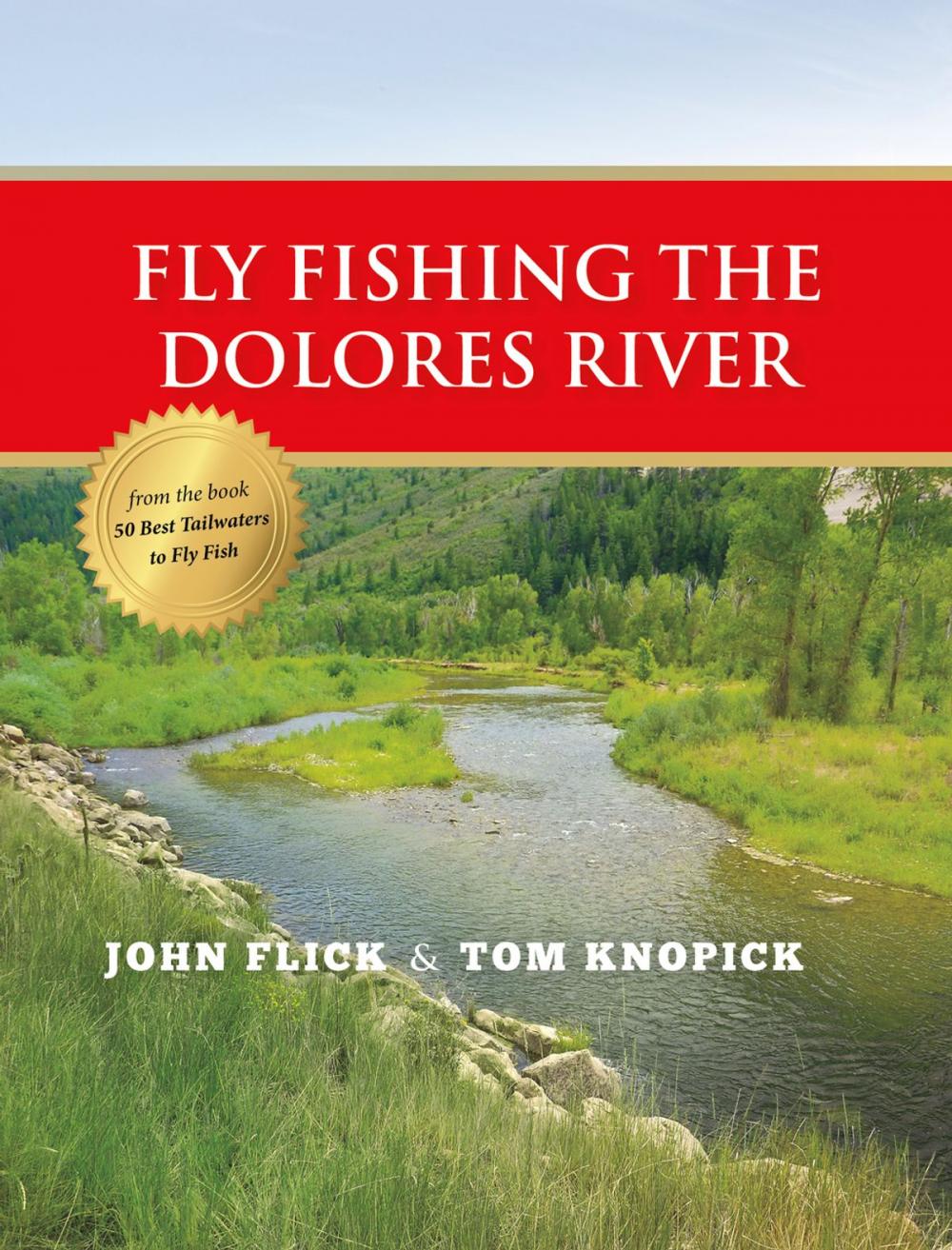 Big bigCover of Fly Fishing the Dolores River