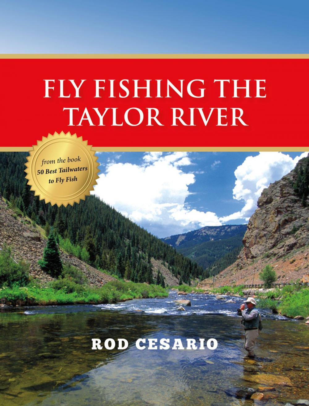 Big bigCover of Fly Fishing the Taylor River