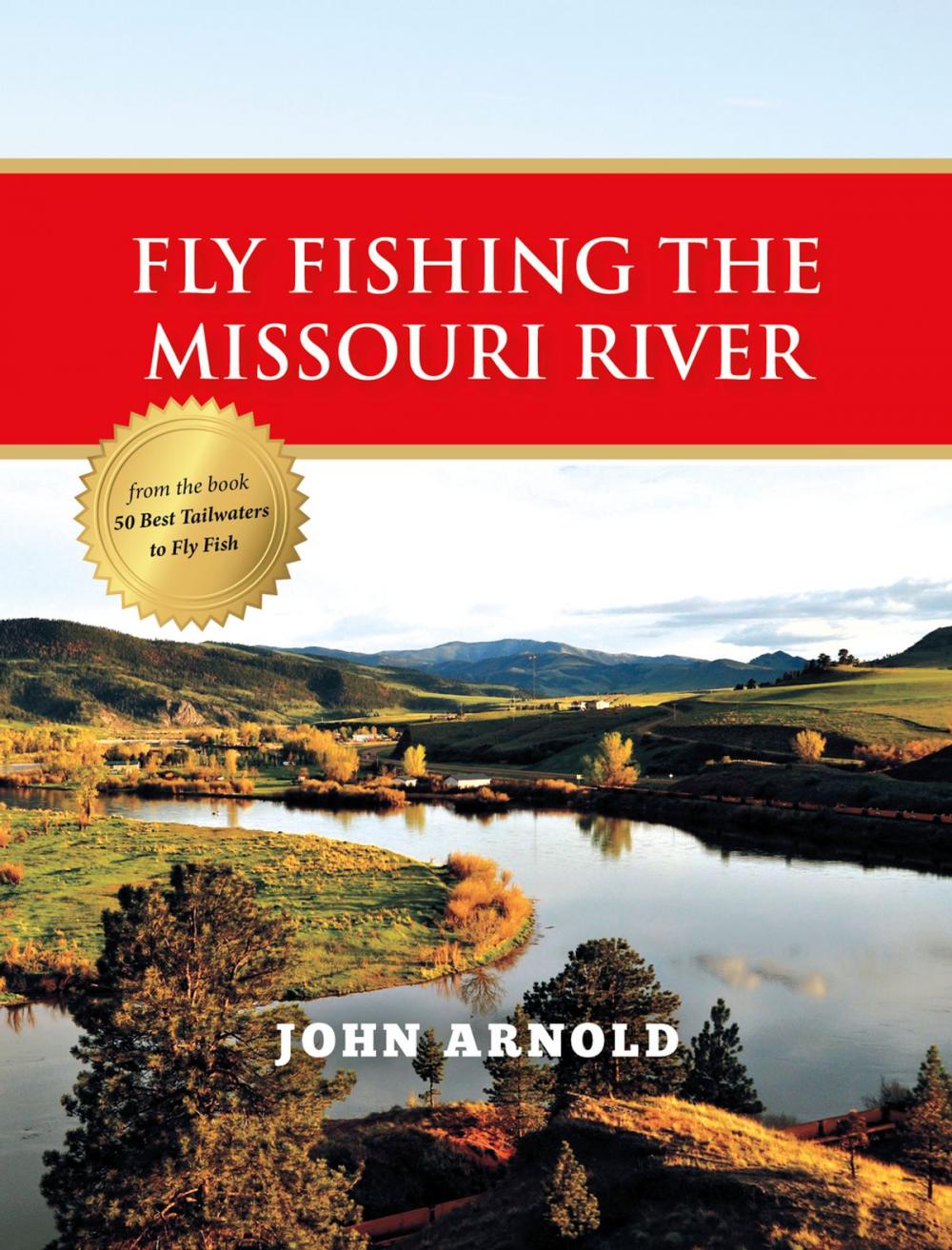 Big bigCover of Fly Fishing the Missouri River