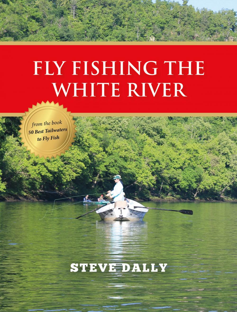 Big bigCover of Fly Fishing the White River