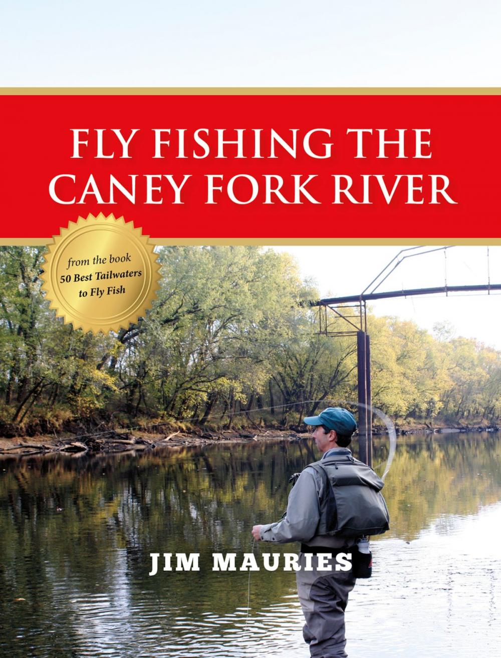 Big bigCover of Fly Fishing the Caney Fork River