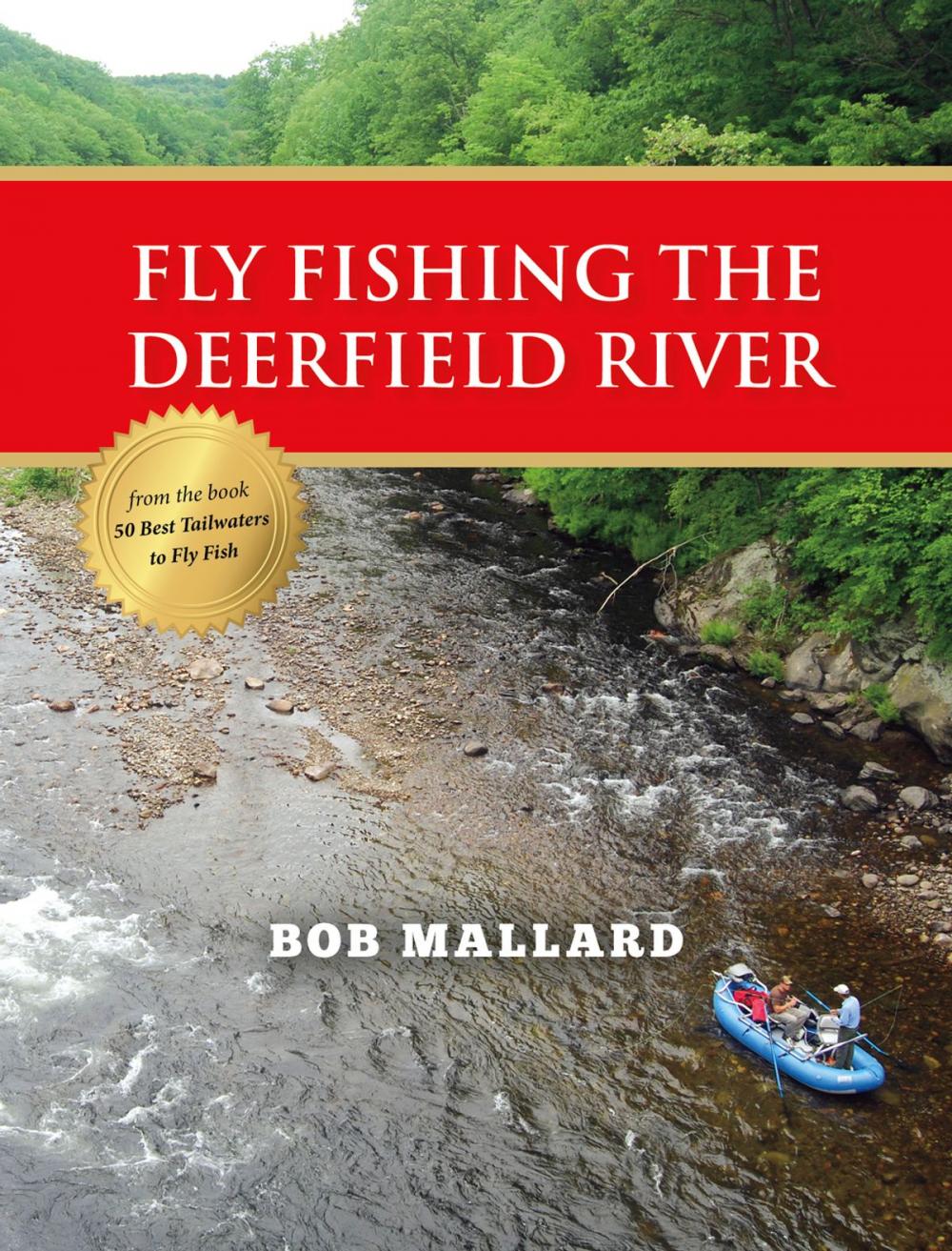 Big bigCover of Fly Fishing the Deerfield River