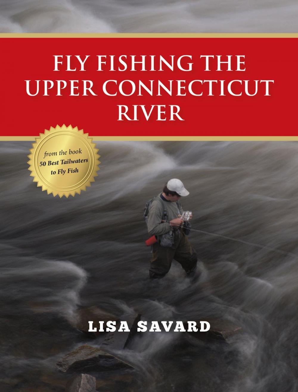 Big bigCover of Fly Fishing the Upper Connecticut River