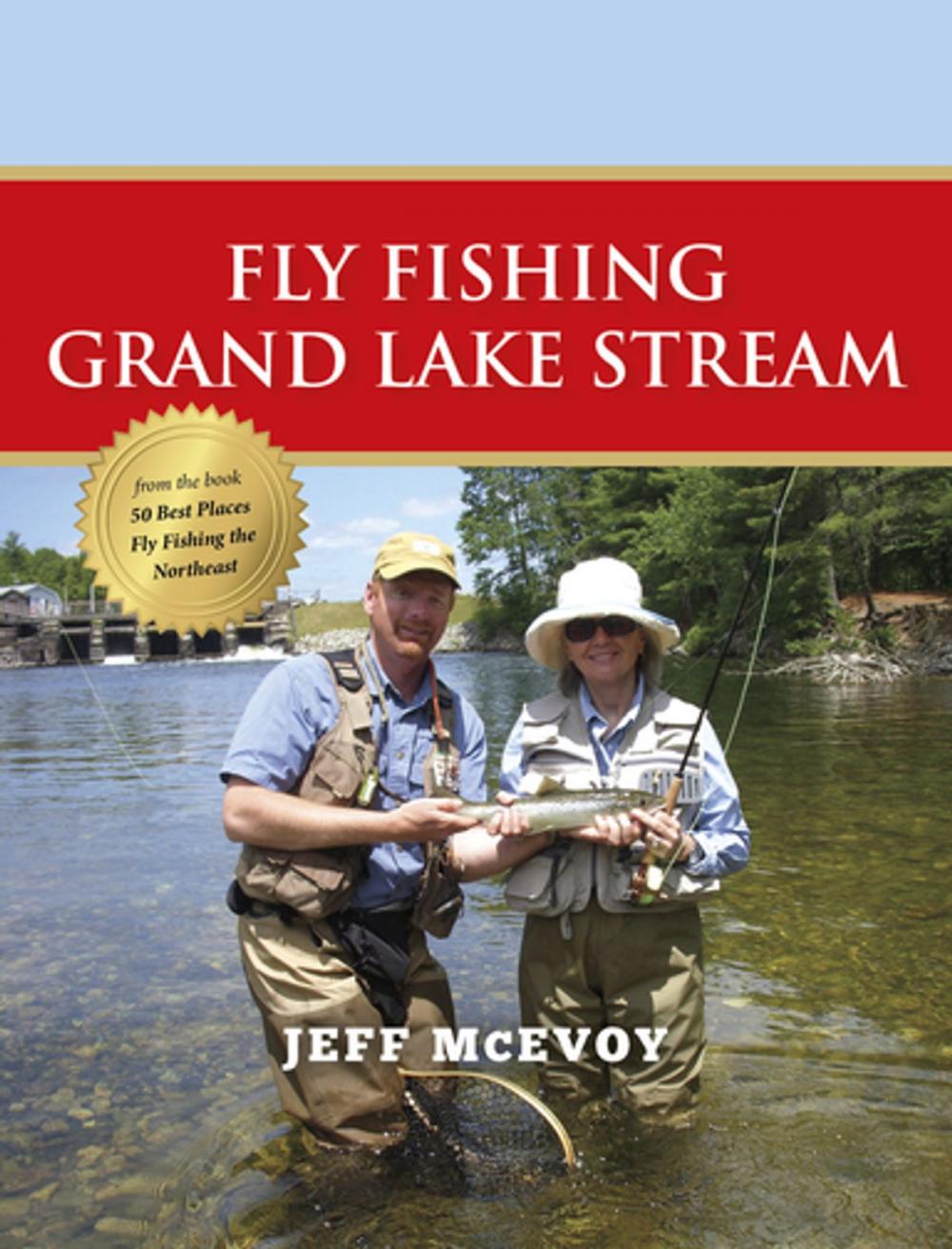 Big bigCover of Fly Fishing Grand Lake Stream