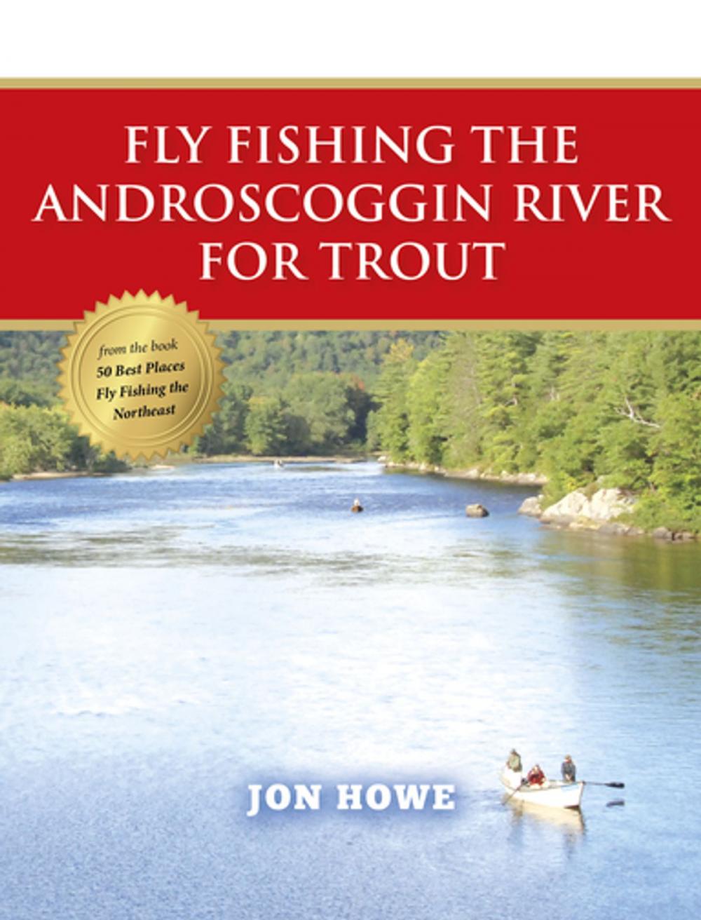 Big bigCover of Fly Fishing the Androscoggin River for Trout