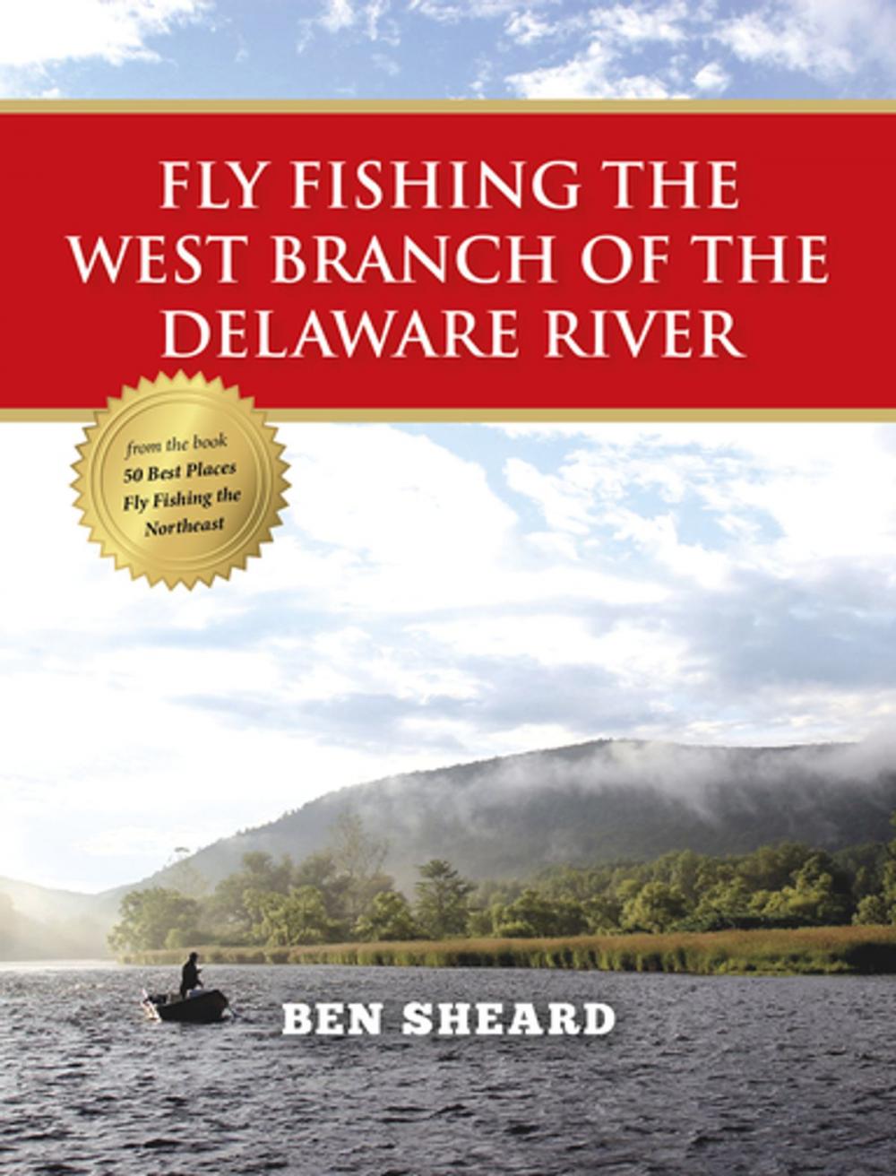 Big bigCover of Fly Fishing the West Branch of the Delaware River