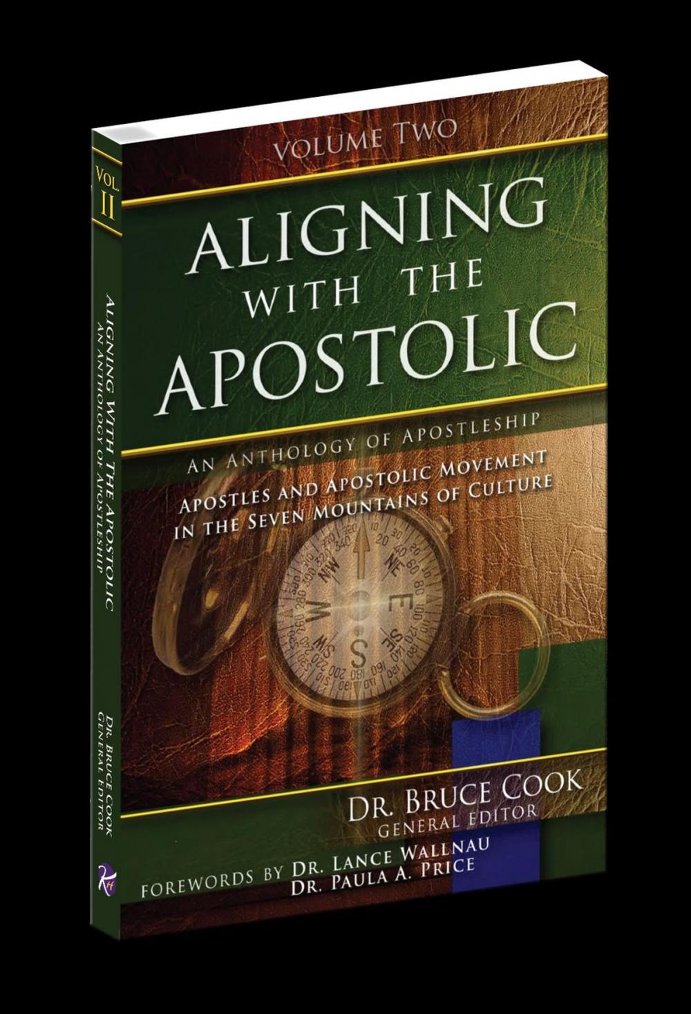 Big bigCover of Aligning With The Apostolic, Volume 2