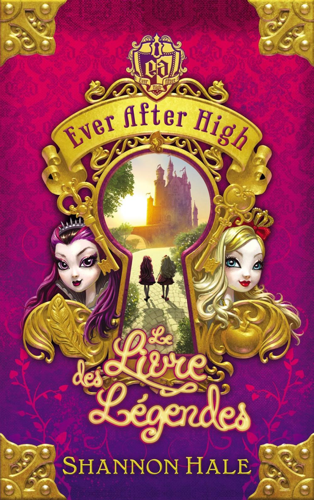 Big bigCover of Ever After High 1 - Le Livre des légendes