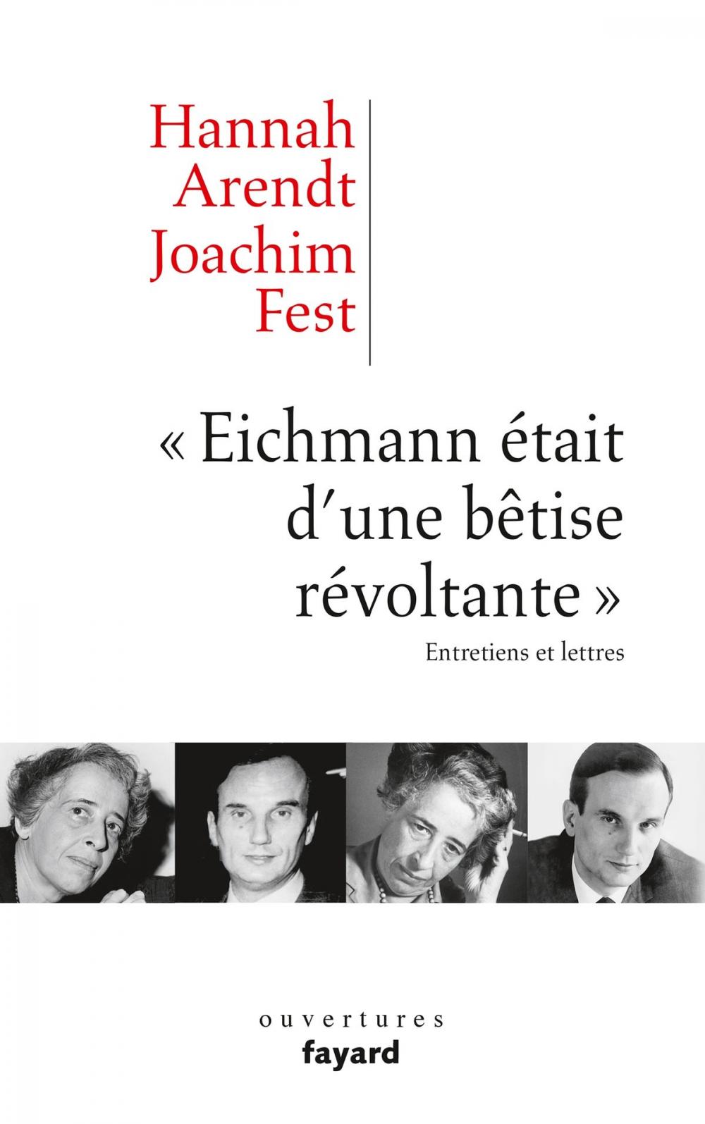 Big bigCover of «Eichmann était d'une bêtise révoltante»