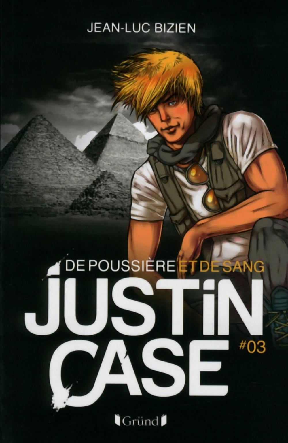 Big bigCover of Justin Case, tome 3 - De poussière et de sang