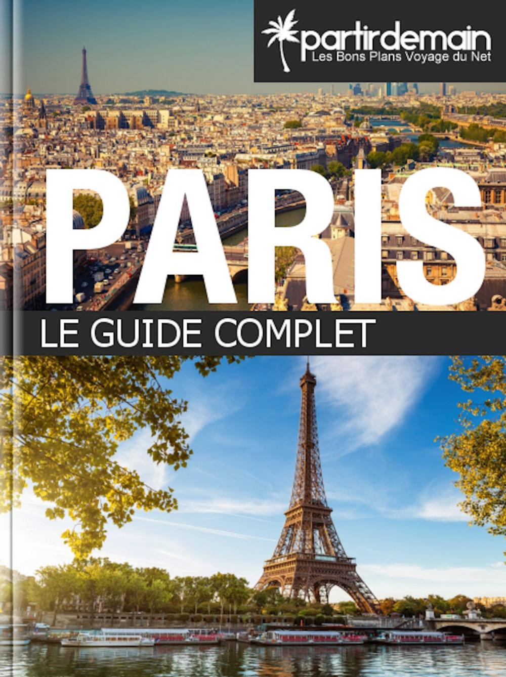 Big bigCover of Paris, le guide complet