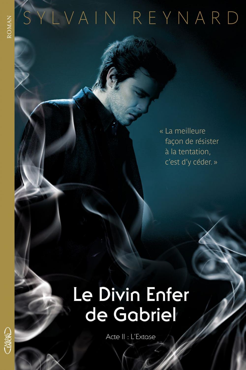 Big bigCover of Le divin enfer de Gabriel acte II L'extase