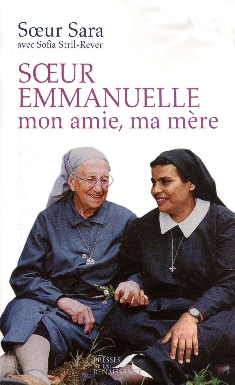 Big bigCover of SOEUR EMMANUELLE, MON AMIE, MA MERE