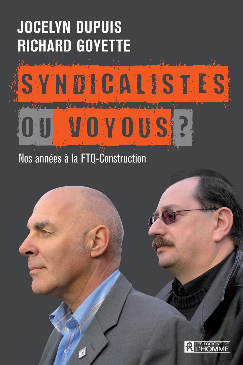 Big bigCover of Syndicalistes ou voyous?