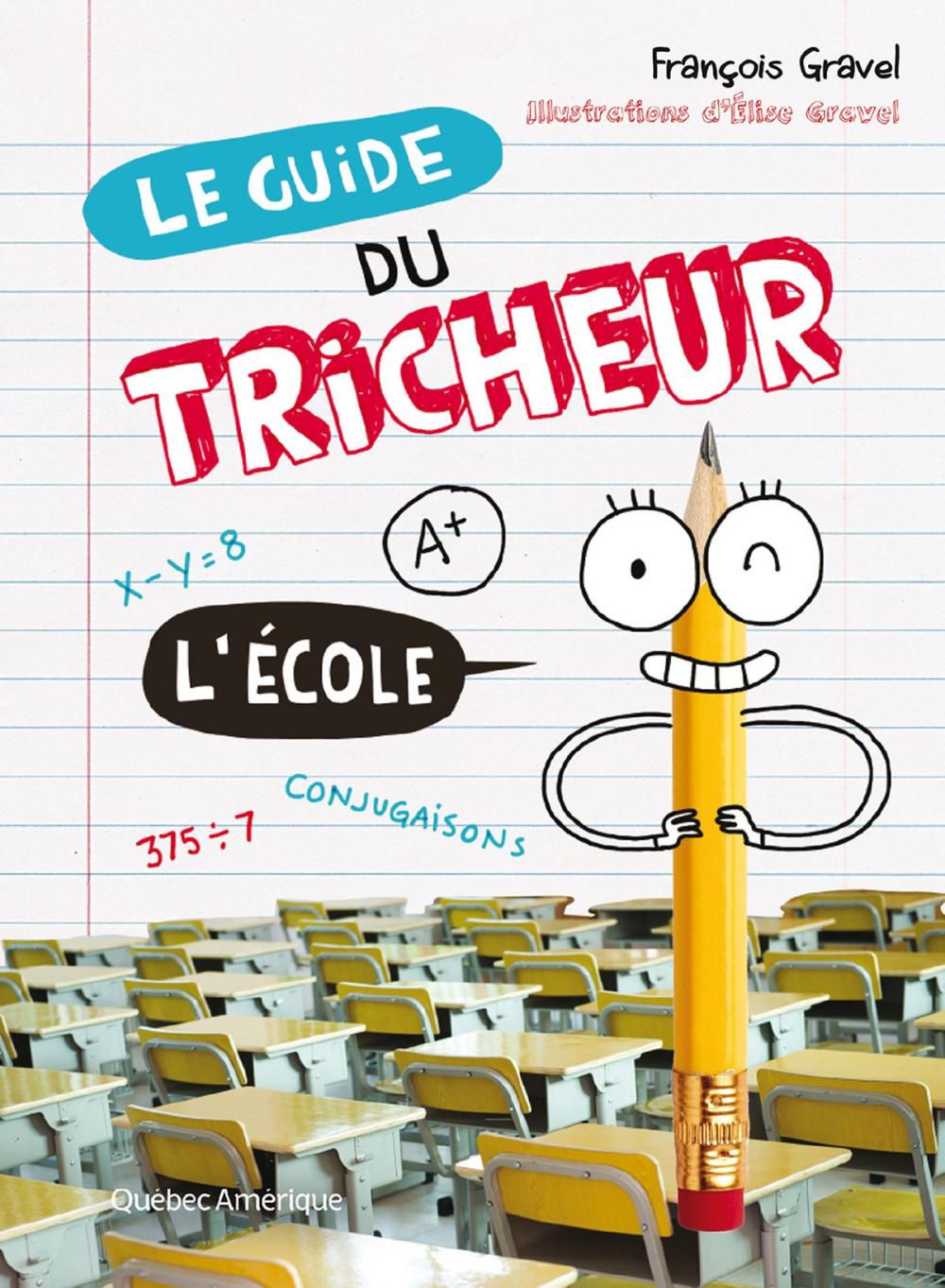 Big bigCover of Le Guide du tricheur 2 - L'École