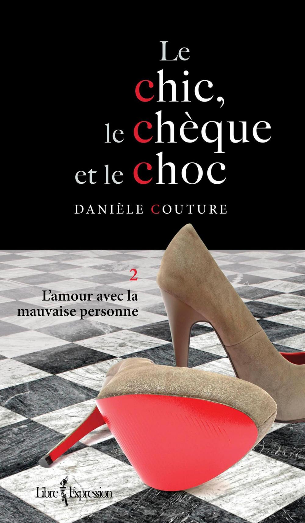 Big bigCover of Le Chic, le Chèque et le Choc, tome 2