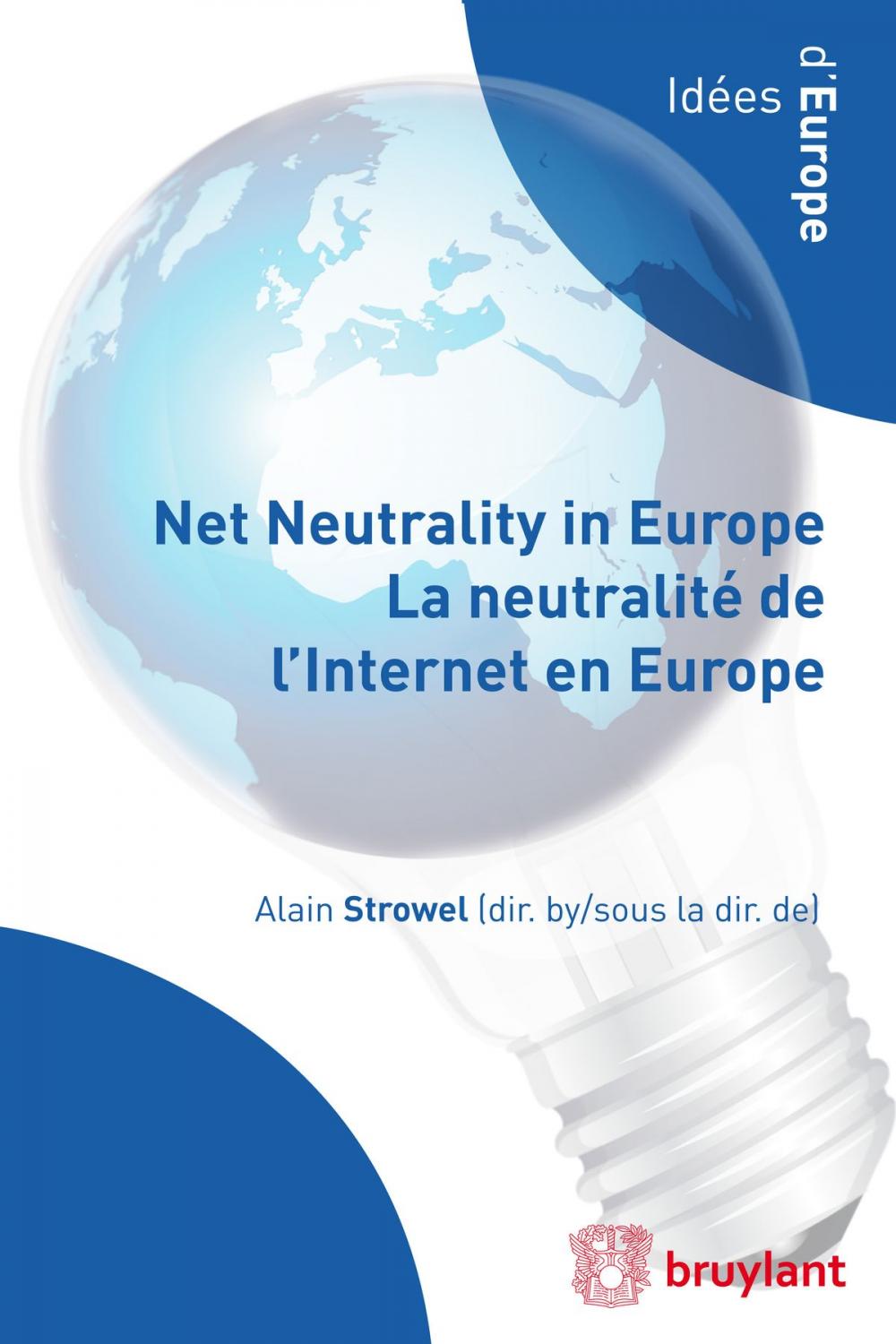 Big bigCover of Net Neutrality in Europe – La neutralité de l'Internet en Europe