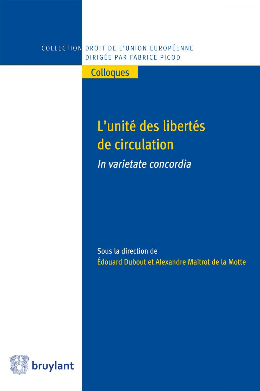 Big bigCover of L'Unité des libertés de circulation