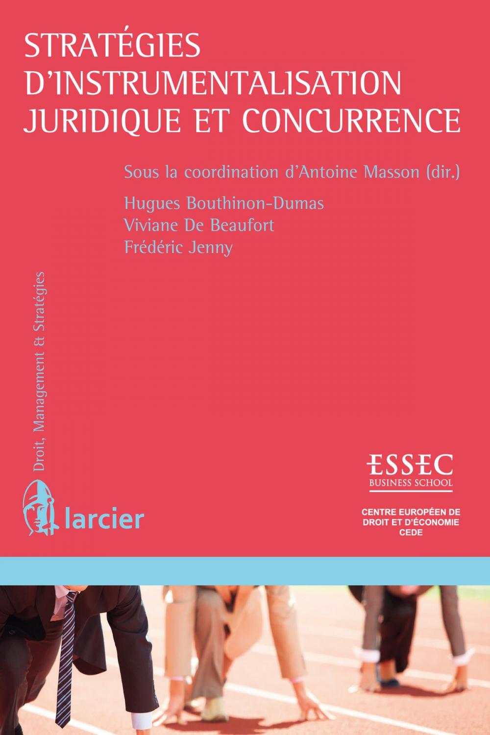 Big bigCover of Stratégies d'instrumentalisation juridique et concurrence